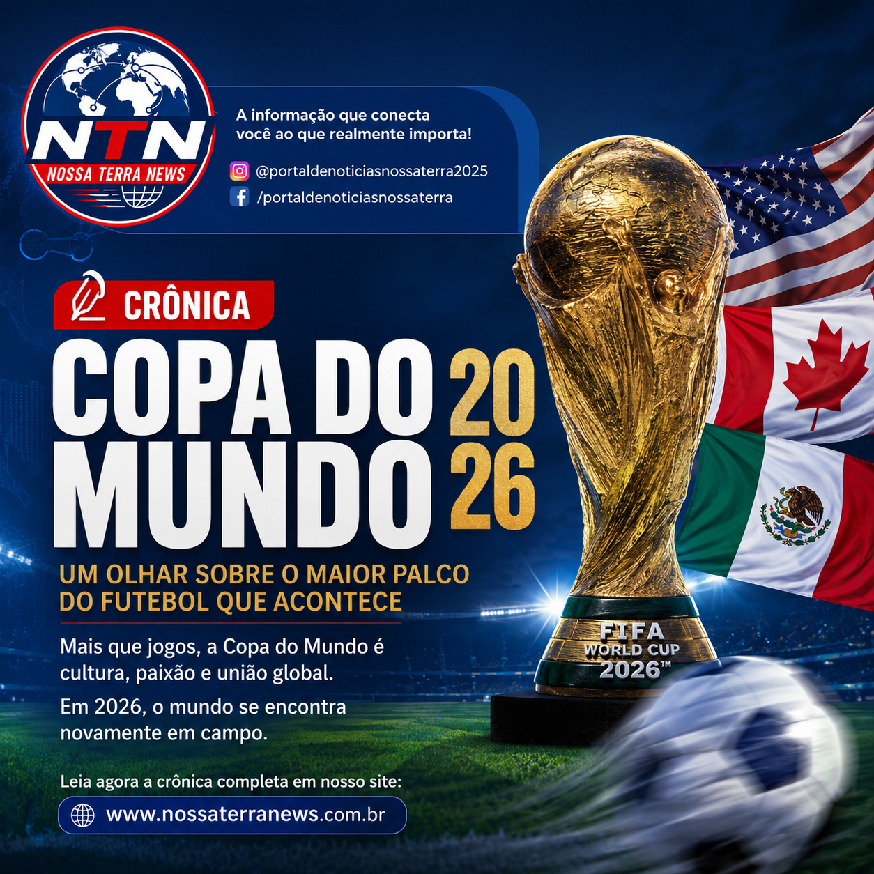 Crônica | Copa do Mundo 2026: Um olhar sobre o maior palco do futebol que acontece