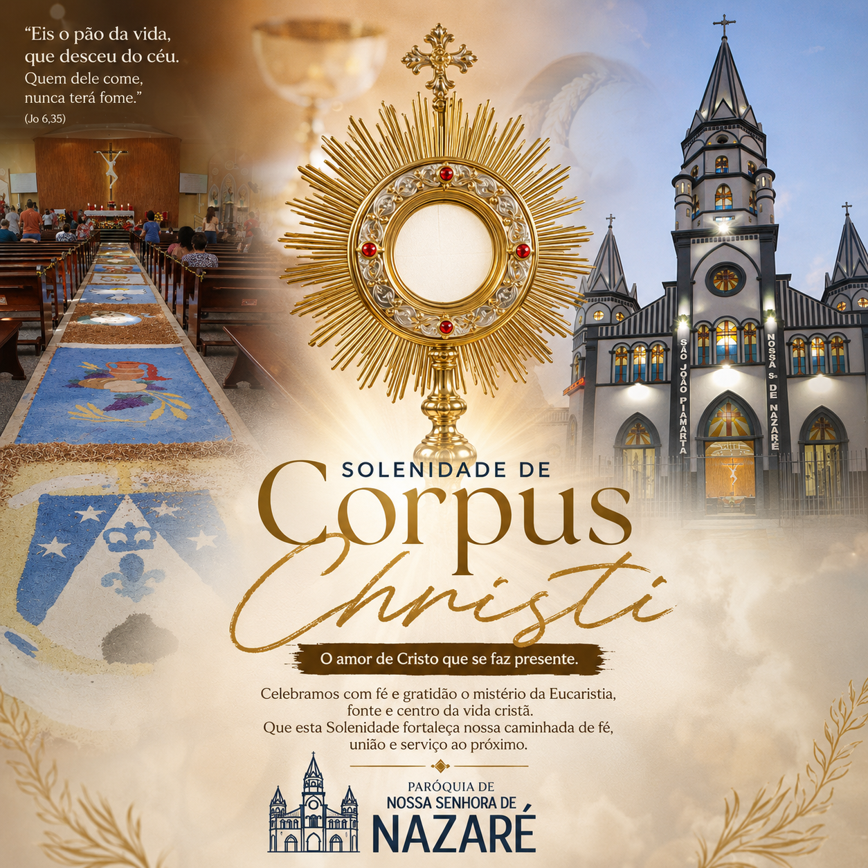 Foto Arte: Thesco Duarte (Solenidade de Corpus Christi Paroquia de Nossa Senhora de Nazaré – Montese 
