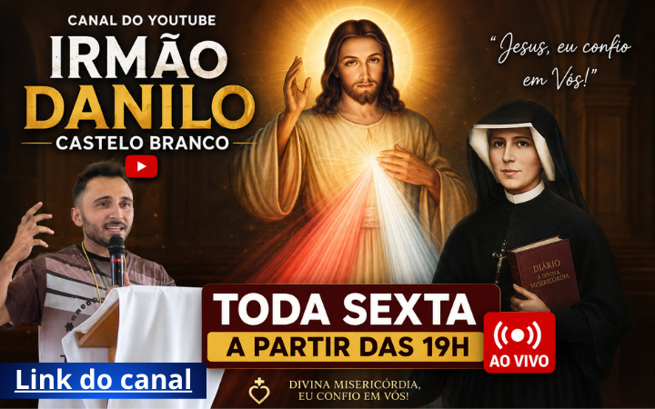 Hora da Misericórdia - Irmão Danilo Castelo Branco