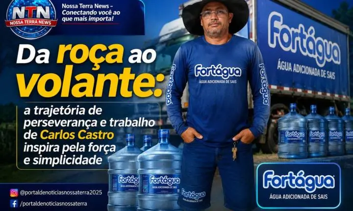 Da roça ao volante: a trajetória de perseverança de Carlos Castro inspira pela simplicidade.